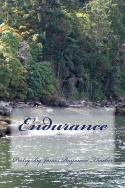 Cover for James Raymond Thacher · Endurance (Paperback Bog) (2017)