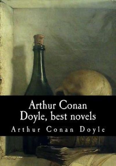 Cover for Arthur Conan Doyle · Arthur Conan Doyle, best novels (Paperback Book) (2017)