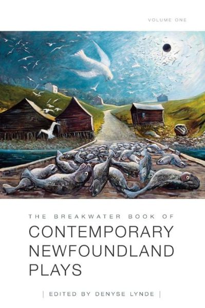 Cover for Denyse Lynde · The Breakwater Book of Contemporary Newfoundland Plays, Vol 1 (Paperback Book) (2012)