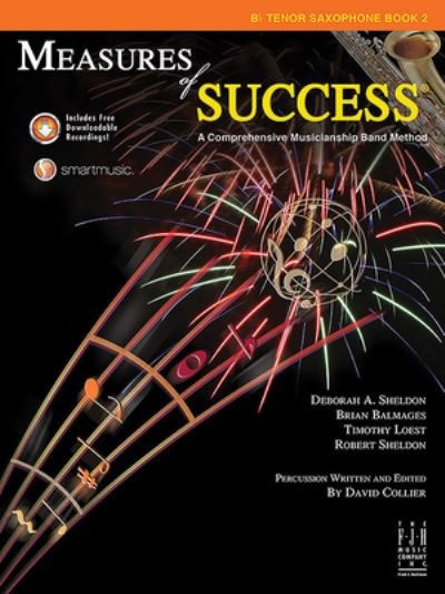 Measures of Success B-Flat Tenor Saxophone Book 2 - Deborah A. Sheldon - Boeken - Alfred Music - 9781569398920 - 2023