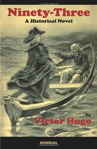 Cover for Victor Hugo · Ninety-three: a Historical Novel (Taschenbuch) (2008)