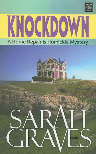 Cover for Sarah Graves · Knockdown (Center Point Premier Mystery (Large Print)) (Hardcover Book) [Lrg edition] (2011)