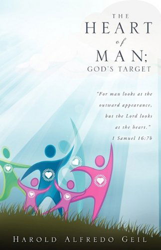 Cover for Alfredo Harold Geil · The Heart of Man; God's Target (Paperback Book) (2009)