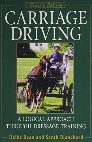 Cover for Sarah Blanchard · Carriage Driving: a Logical Approach Through Dressage Training (Inbunden Bok) (2004)