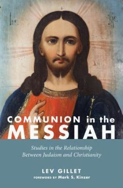 Cover for Lev Gillet · Communion in the Messiah (Bok) (2013)