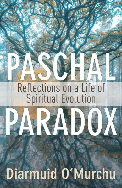 Cover for Diarmuid O'Murchu · Paschal Paradox (Paperback Book) (2022)