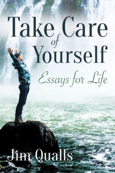 Cover for Jim Qualls · Take Care of Yourself (Paperback Book) (2020)