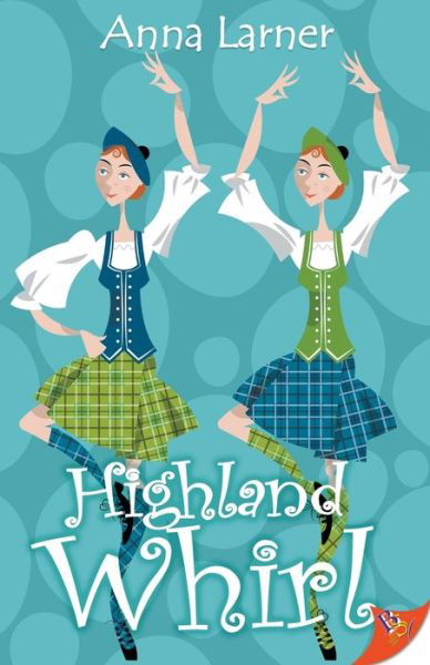 Cover for Anna Larner · Highland Whirl (Paperback Book) (2021)