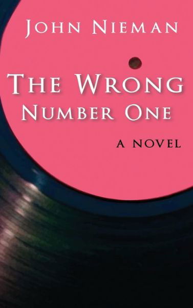Cover for John Nieman · The Wrong Number One (Hardcover Book) (2021)