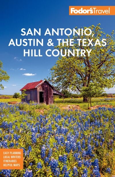 Cover for Fodor's Travel Guides · Fodor's San Antonio, Austin &amp; the Hill Country - Full-color Travel Guide (Pocketbok) [2 New edition] (2022)