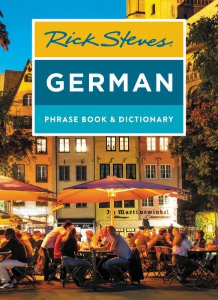 Cover for Rick Steves · Rick Steves German Phrase Book &amp; Dictionary (Paperback Book) [Eighth edition] (2019)