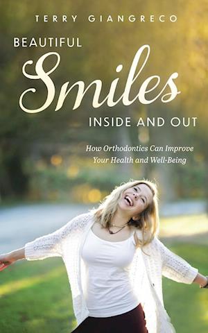 Cover for Terry Giangreco · Beautiful Smiles Inside and Out (Pocketbok) (2021)
