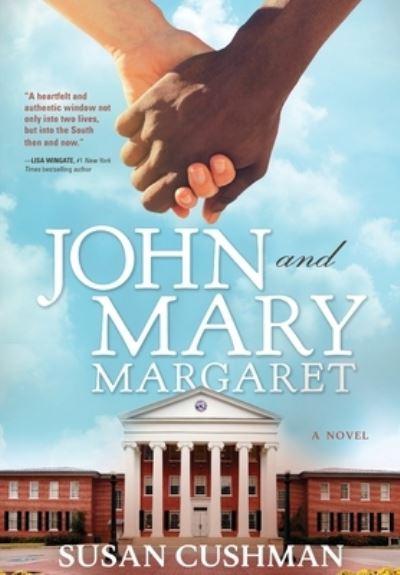 John and Mary Margaret - Susan Cushman - Livros - KOEHLER BOOKS - 9781646633920 - 8 de junho de 2021