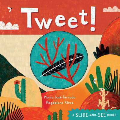 Cover for Maria Jose Ferrada · Tweet! (Board book) (2020)