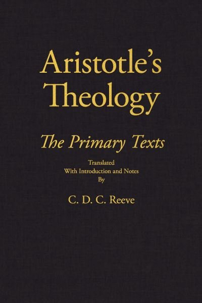 Cover for Aristotle · Aristotle's Theology: The Primary Texts - The New Hackett Aristotle (Innbunden bok) (2022)