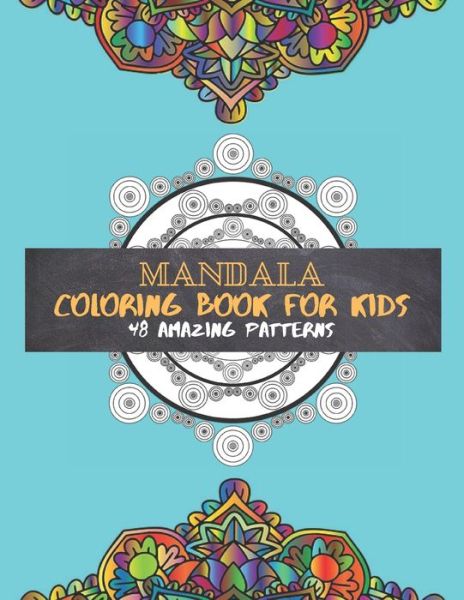 Cover for Buz Book · Mandala Coloring Book For Kids 48 amazing patterns (Paperback Book) (2019)