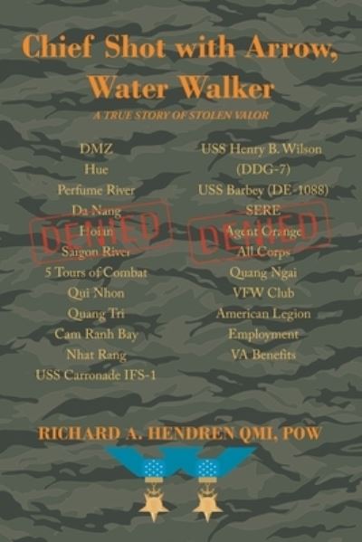 Cover for Richard A Hendren Qm1 Pow · Chief Shot with Arrow, Water Walker (Paperback Book) (2021)