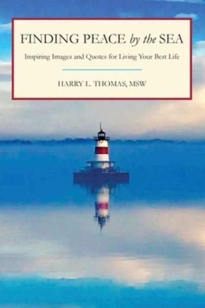 Cover for L Thomas Harry · Finding Peace by the Sea (Taschenbuch) (2022)