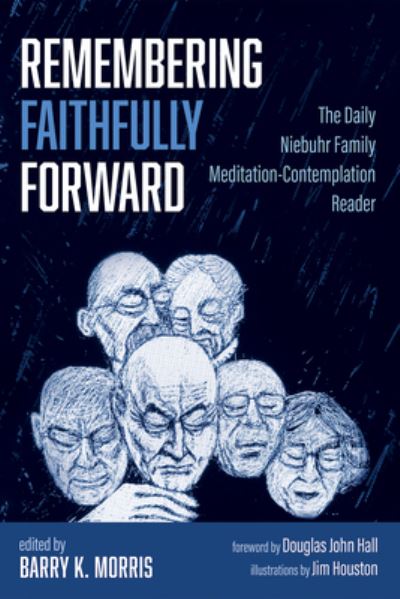 Cover for Barry K. Morris · Remembering Faithfully Forward (Book) (2022)