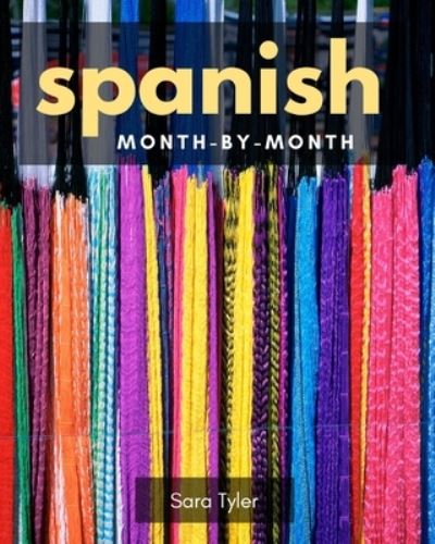 Cover for Sara Tyler · Spanish Month-by-Month (Paperback Book) (2019)