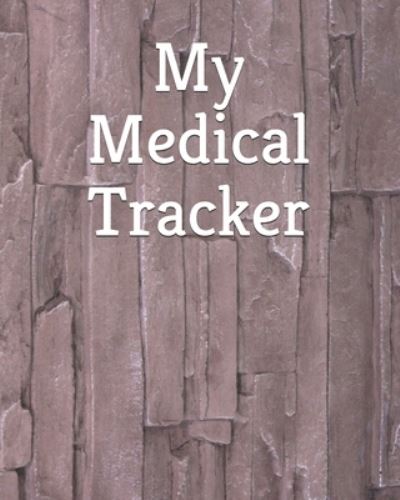 Cover for The Gnomish Hearth · My Medical Tracker (Taschenbuch) (2019)