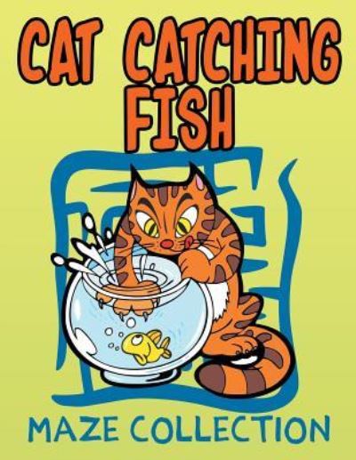 Cover for Jupiter Kids · Cat Catching Fish (Maze Collection) (Paperback Book) (2015)