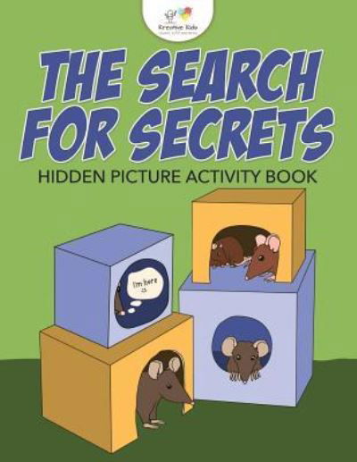 Cover for Kreative Kids · The Search for Secrets (Pocketbok) (2016)