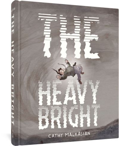 Cover for Cathy Malkasian · The Heavy Bright (Hardcover Book) (2023)