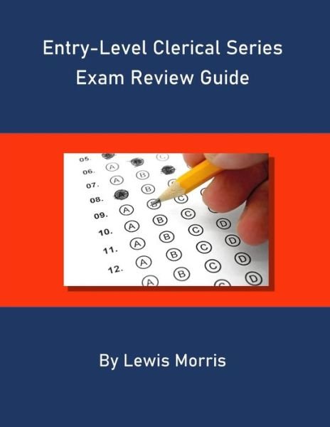 Cover for Lewis Morris · Entry Level Clerical Series Exam Review Guide (Paperback Bog) (2019)
