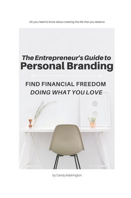 Cover for Candy Washington · The Entrepreneur's Guide To Personal Branding (Paperback Book) (2019)