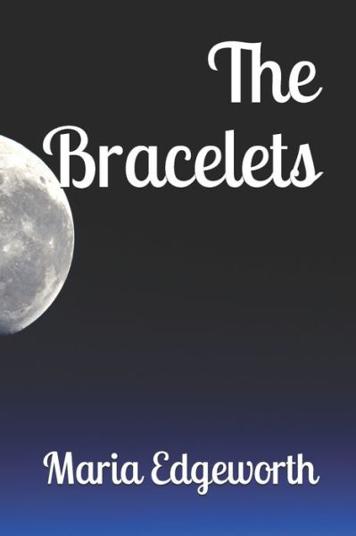 Cover for Maria Edgeworth · The Bracelets (Paperback Book) (2019)