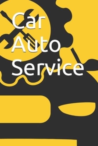 Cover for Car Service Edition · Car Auto Service (Paperback Book) (2019)