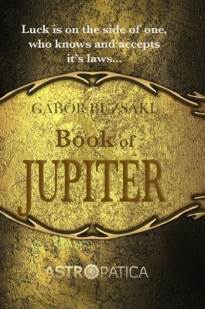 Cover for Gabor Buzsaki · The Book of JUPITER (Hardcover Book) (2021)