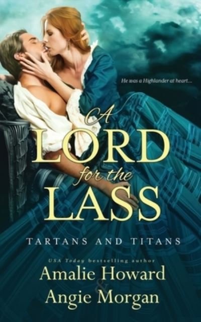 Cover for Angie Morgan · A Lord for the Lass (Pocketbok) (2018)