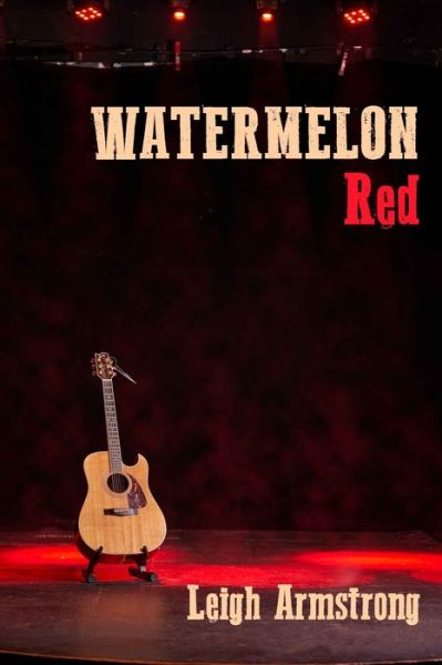 Cover for Leigh Armstrong · Watermelon Red (Paperback Book) (2020)