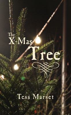 Cover for Tess Marset · The X-Mas Tree (Paperback Book) (2020)