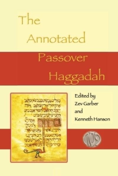 Cover for Zev Garber · Annotated Passover Haggadah (Book) (2021)