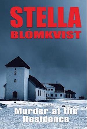 Cover for Stella Blomkvist · Murder at the Residence - Stella Blomkvist (Paperback Book) (2023)