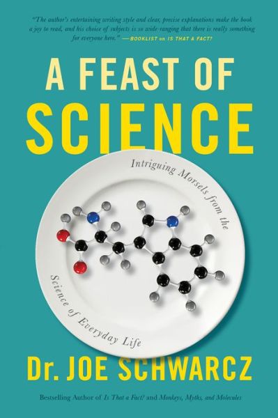 Cover for Joe Schwarcz · A Feast Of Science: Intriguing Morsels from the Science of Everyday Life (Paperback Book) (2018)