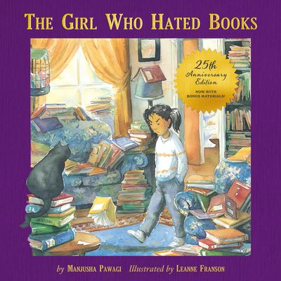 Cover for Manjusha Pawagi · The Girl Who Hated Books: 25th Anniversary Edition (Inbunden Bok) [25th Anniversary edition] (2025)