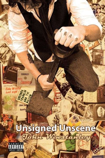 Unsigned Unscene - John Winstanley - Books - Paragon Publishing - 9781782221920 - March 21, 2014