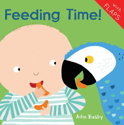 Cover for Ailie Busby · Feeding Time! - Just Like Me! 2018 (Board book) [New artwork edition] (2018)