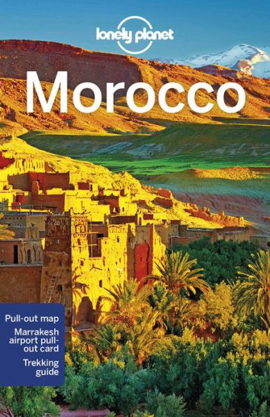 Lonely Planet Morocco - Travel Guide - Lonely Planet - Böcker - Lonely Planet Global Limited - 9781787015920 - 8 oktober 2021