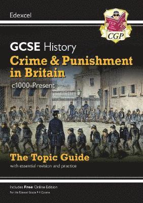 GCSE History Edexcel Topic Revision Guide - Crime and Punishment in Britain, c1000-Present - CGP Edexcel GCSE History - CGP Books - Bøger - Coordination Group Publications Ltd (CGP - 9781789082920 - 14. maj 2019
