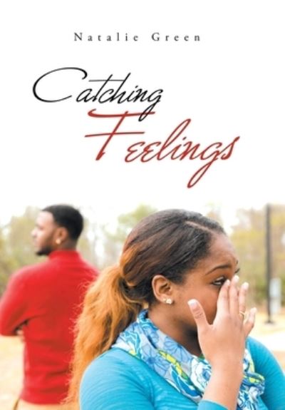 Cover for Green · Catching Feelings (Hardcover Book) (2020)