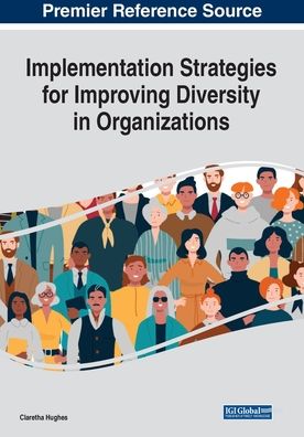 Cover for Claretha Hughes · Implementation Strategies for Improving Diversity in Organizations (Paperback Book) (2020)