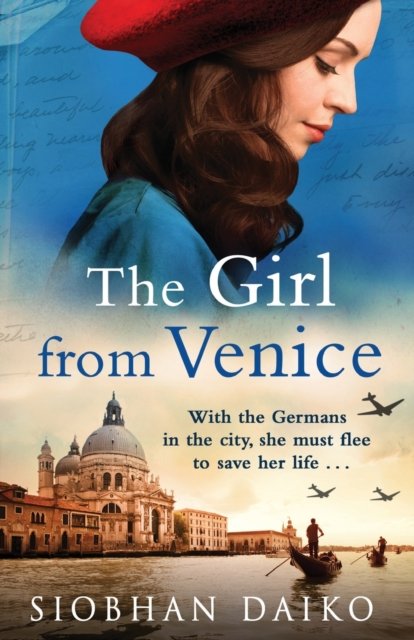 Cover for Siobhan Daiko · The Girl from Venice: An epic, sweeping historical novel from Siobhan Daiko (Paperback Bog) (2023)