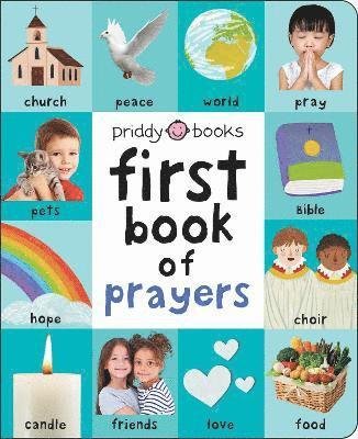 Cover for Priddy Books · First Book of Prayers - First 100 Soft To Touch (Board book) (2022)