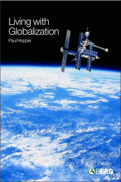 Cover for Paul Hopper · Living with Globalization (Hardcover Book) (2006)