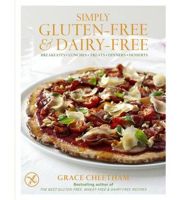 Cover for Grace Cheetham · Simply Gluten-Free and Dairy Free (Paperback Book) (2013)